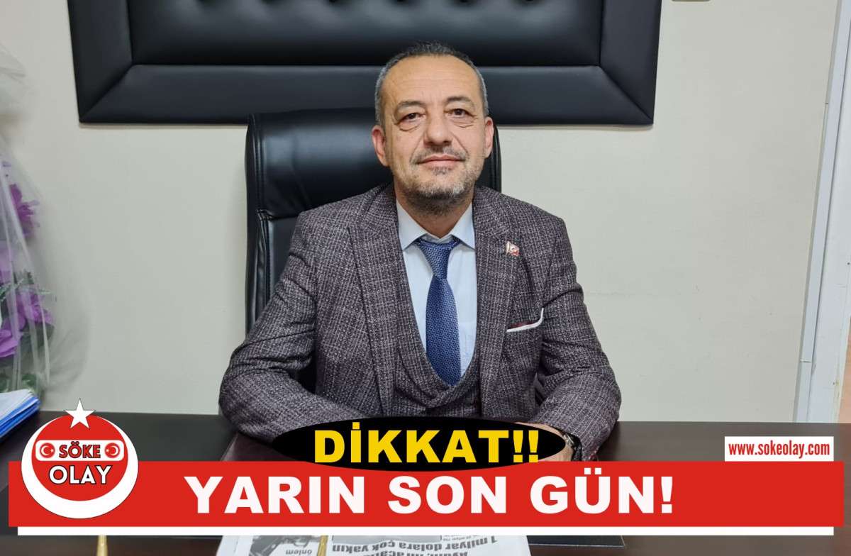 DİKKAT! YARIN SON GÜN