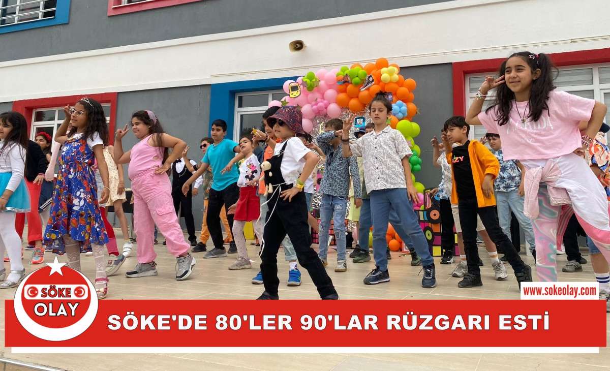 SÖKE'DE 80'LER 90'LAR RÜZGARI ESTİ