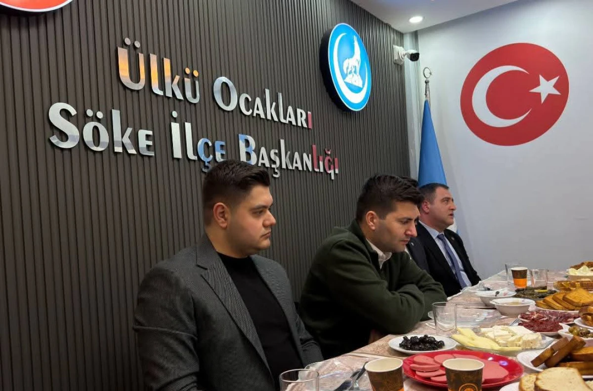 &Uuml;LK&Uuml; OCAKLARI GENEL BAŞKANI S&Ouml;KE&rsquo;DE SAHURDA! 